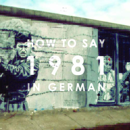 39How to Say 1981 in German' is a Musicophilia's first addendum mix to the